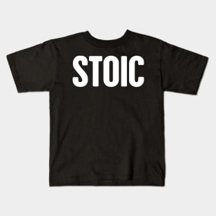 STOIC - Stoicism Kids T-Shirt